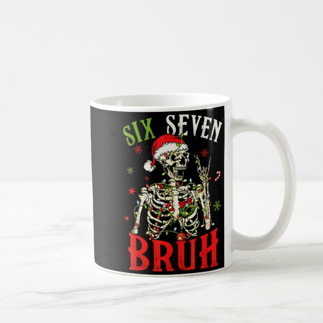 67 Christmas Funny Six Seven Bruh Meme Skeleton Sa Coffee Mug (Right)