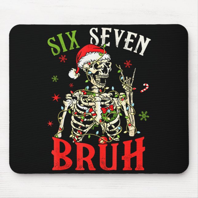 67 Christmas Funny Six Seven Bruh Meme Skeleton Sa Mouse Pad (Front)
