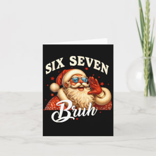 67 Christmas Funny Six Seven Meme 6 7 Santa Claus  Card