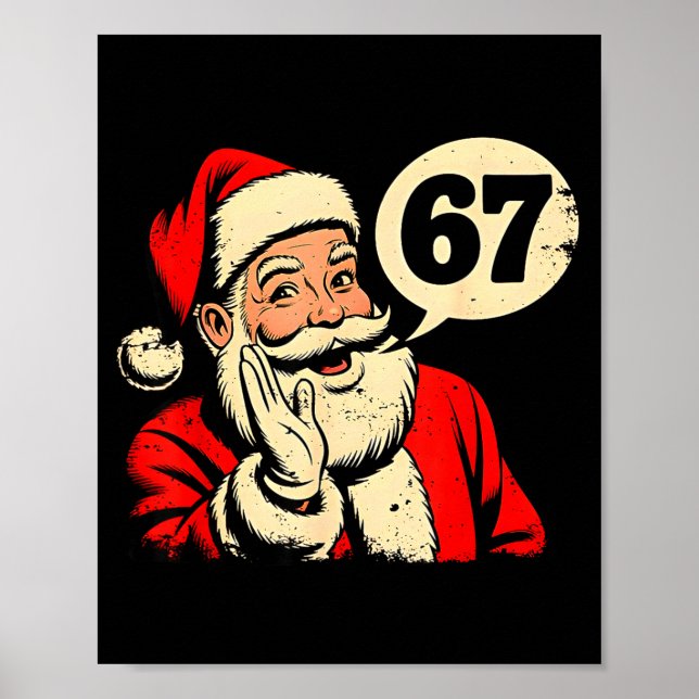 67 Christmas Funny Six Seven Meme Brainrot Santa C Poster (Front)