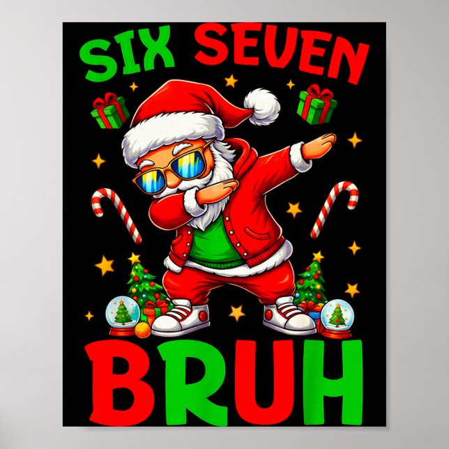 67 Christmas Funny Six Seven Meme Brainrot Santa K Poster (Front)