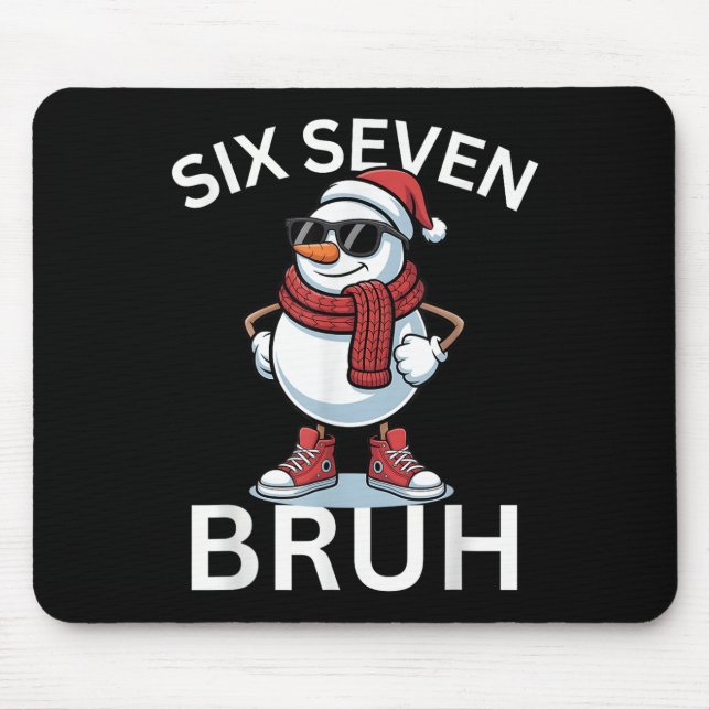 67 Christmas Funny Six Seven Meme Brainrot Snowman Mouse Pad (Front)