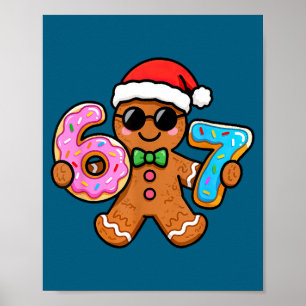 67 Christmas Gingerbread Six Seven Meme Gen Alpha Poster