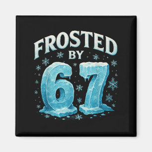 67 Christmas Ice Frost Cold 6 7 Internet Meme Xmas Magnet