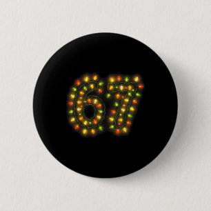 67 Christmas Lights 6 7 Meme Gen Alpha Slang  Cm Round Badge