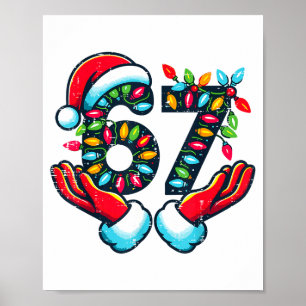 67 Christmas Lights Funny Christmas 6 7 Meme Xmas  Poster