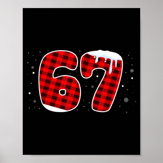 67 Christmas Meme 6 7 Numbers Six Seven Funny Xmas Poster (Front)