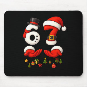 67 Christmas Meme Funny 6 7 Hands Gen Alpha Slang  Mouse Pad