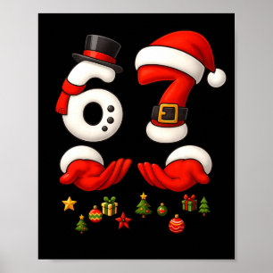 67 Christmas Meme Funny 6 7 Hands Gen Alpha Slang Poster