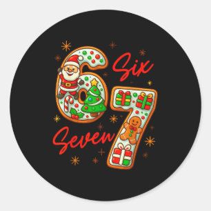 67 Christmas Meme Saying 6 7 Meme Costume Xmas Classic Round Sticker