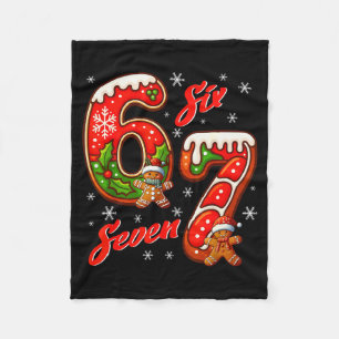67 Christmas Meme Saying 6 7 Meme Costume Xmas  Fleece Blanket