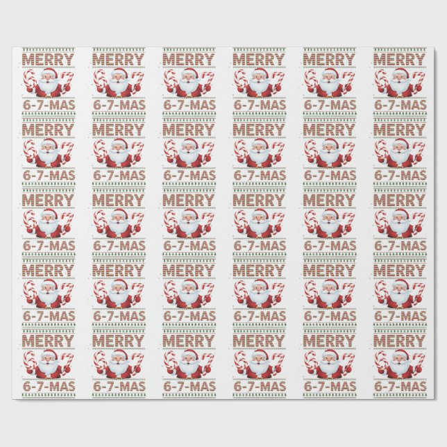 67 Christmas Merry 6 7 Mas Ugly Xmas Six Seven Wrapping Paper (Flat)
