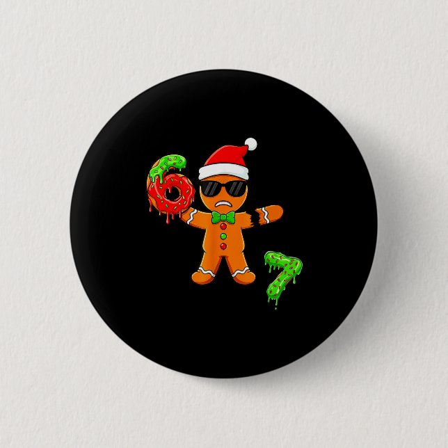 67 Christmas Oh Snap Gingerbreadman 6 7 Meme Xmas  6 Cm Round Badge (Front)