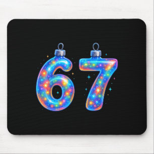 67 Christmas Ornament Meme Ice Drip Holiday Pajama Mouse Pad