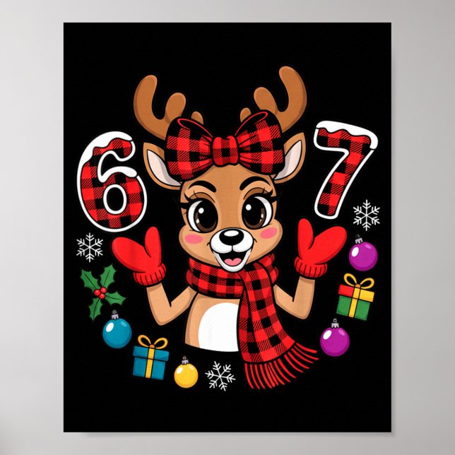 67 Christmas Outfit Women Meme Reindeer Six Seven  Poster (Front)