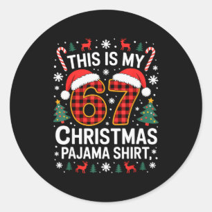 67 Christmas Pajama Shirt Funny Six Seven Meme Bra Classic Round Sticker