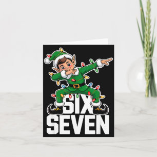 67 Christmas Six Seven 6 7 Meme Funny Dabbing Elf  Card
