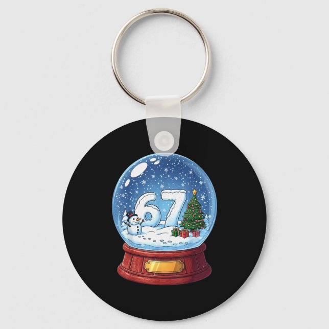 67 Christmas Snow Globe Funny Six Seven Meme  Key Ring (Front)