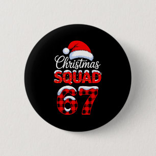 67 Christmas Squad Meme Saying 6 7 Santa Claus  6 Cm Round Badge