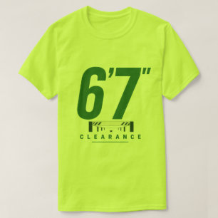 6'7" Clearance T-Shirt