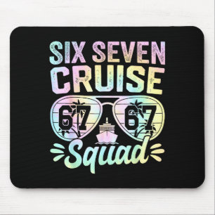67 Cruise Squad 2025 Cruise Six Seven Meme Matchin Mouse Pad