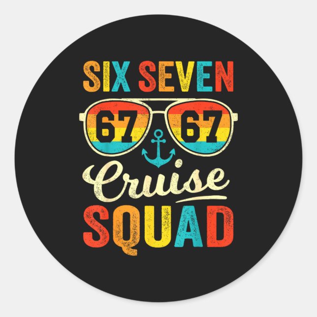 67 Cruise Squad 2025 Funny Kids Cruise Meme Matchi Classic Round Sticker (Front)
