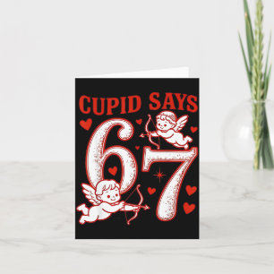 67 Cud Says Six Seven 6 7 Meme Boys Girls Valentin Card