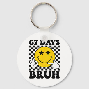 67 Day Bruh Boys Kids Six Seven 6 7 Gen Alpha Slan Key Ring