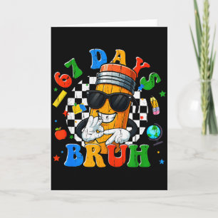 67 Days Bruh, I Survived 67 Days Of School, Funny  Card