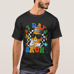 67 Days Bruh, I Survived 67 Days Of School, Funny  T-Shirt