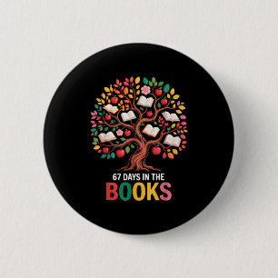 67 Days In The Books Reading Teacher 67th Day Of S 6 Cm Round Badge
