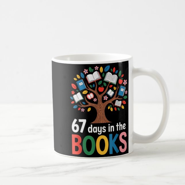 67 Days In The Books Reading Teacher 67th Day Of S Coffee Mug (Right)