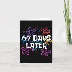 67 Days Later 67 Meme 67th Day Of School Teachers  Card
