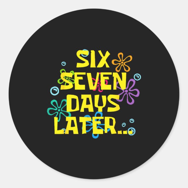67 Days Later 67th Day Of School 67 Meme Teacher S Classic Round Sticker (Front)