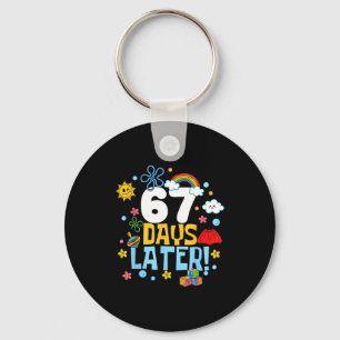 67 Days Later 67th Day Of School 67 Meme Teacher S Key Ring