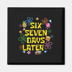 67 Days Later 67th Day Of School 67 Meme Teacher S Magnet