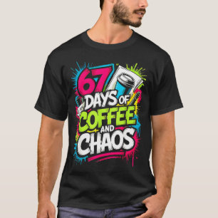 67 Days Of Coffee Teachers Retro School Six Seven  T-Shirt