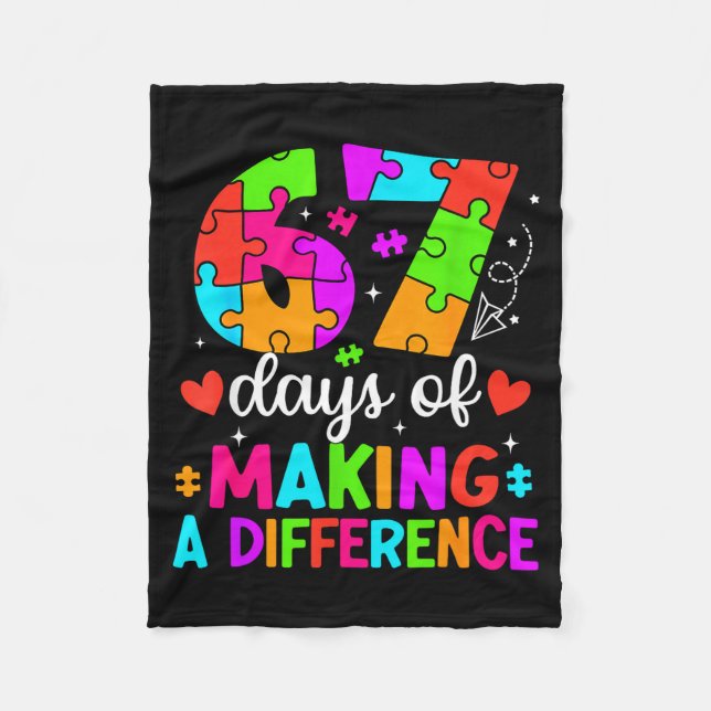 67 Days Of Making A Difference Funny Teacher Stude Fleece Blanket (Front)