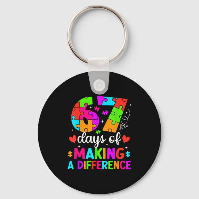67 Days Of Making A Difference Funny Teacher Stude Key Ring (Front)