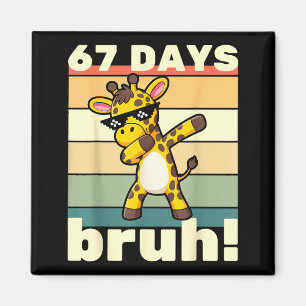 67 Days Of School Bruh Funny Meme Boys Kids Dabbin Magnet