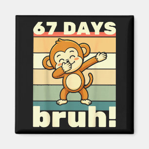 67 Days Of School Bruh Funny Meme Boys Kids Dabbin Magnet
