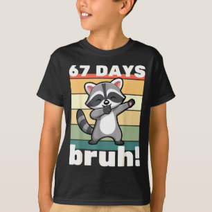 67 Days Of School Bruh Funny Meme Boys Kids Dabbin T-Shirt