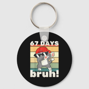 67 Days Of School Bruh Funny Meme Kids Boy Girl Da Key Ring