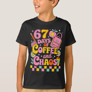 67 Days Of School Coffee Lover 67th Day Of School  T-Shirt