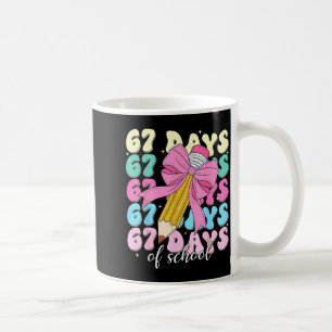 67 Days Of School Coquette Bow Pencil Teacher Cute Coffee Mug