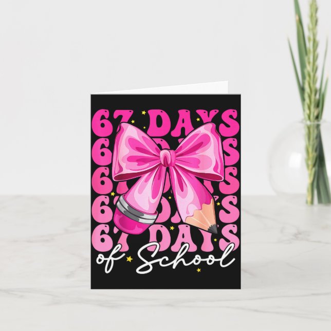 67 Days Of School Coquette Bow Six Seven Meme Teac Card (Front)
