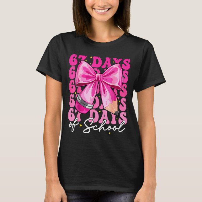 67 Days Of School Coquette Bow Six Seven Meme Teac T-Shirt (Front)