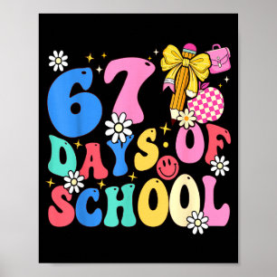 67 Days Of School Coquette Bow Students Teachers 1 Poster