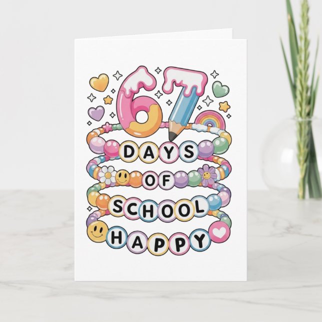 67 Days of School Cute Teacher Colorful Classroom Card (Front)