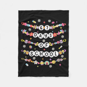 67 Days Of School Friendship Bracelets 67 Days Sma Fleece Blanket